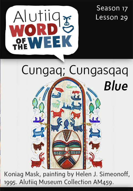 Blue-Alutiiq Word of the Week-January 11th, 2015
