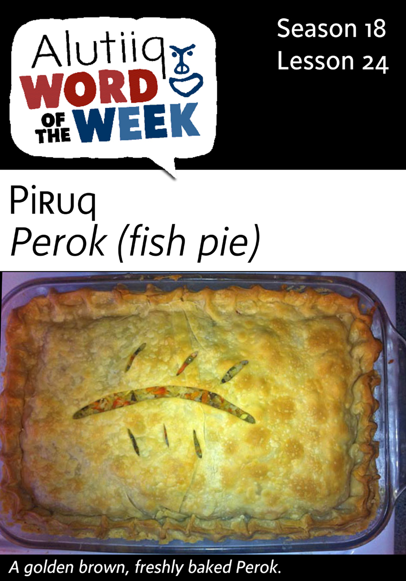 Perok-Alutiiq Word of the Week-December 6th