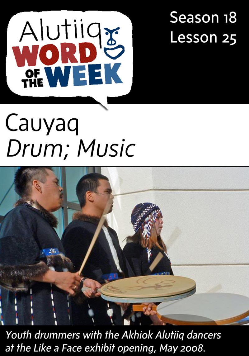 Drum-Alutiiq Word of the Week-December 13