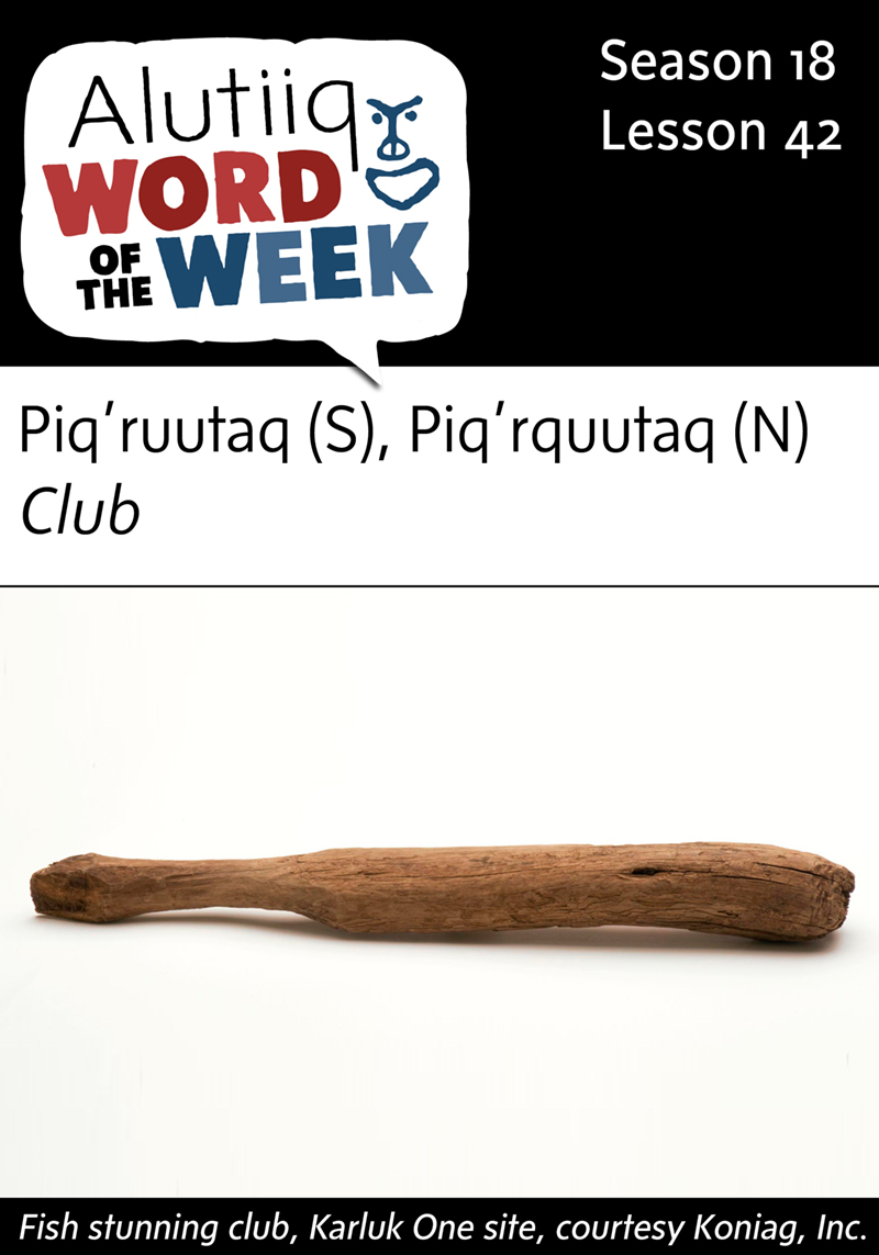 Club-Alutiiq Word of the Week-April 10th