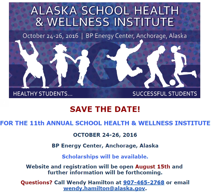 SAVE THE DATE for the 2016 School Health & Wellness Institute!