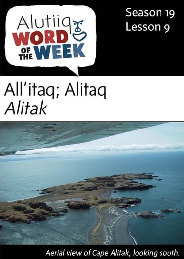 Alitak-Alutiiq Word of the Week-August 28th