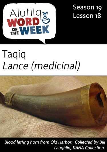 Lance-Alutiiq Word of the Week-October 30
