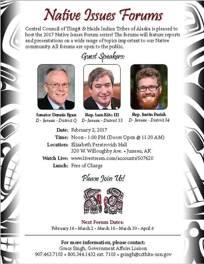 Native Issues Forum February 2nd-Elizabeth Peratrovich Hall in Juneau
