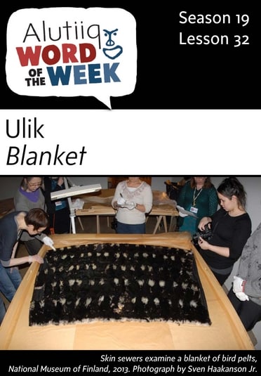 Blanket-Alutiiq Word of Week-February 6th