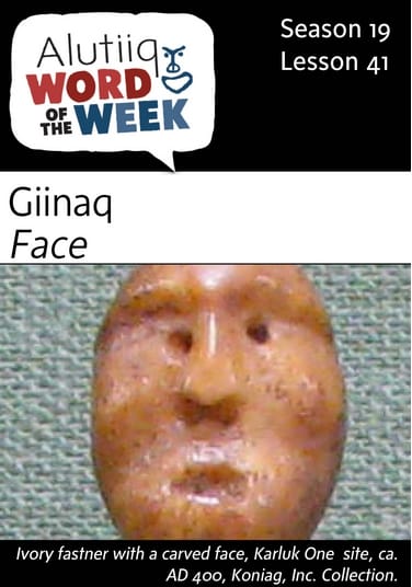 Face-Alutiiq Word of the Week-April 9th
