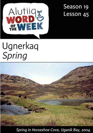 Spring-Alutiiq Word of the Week-May 7th