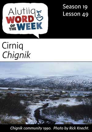 Chignik-Alutiiq Word of the Week-June 3rd