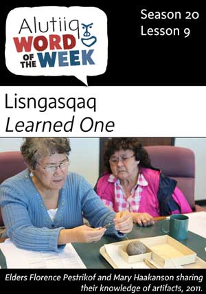 Learned One-Alutiiq Word of the Week-August 27th