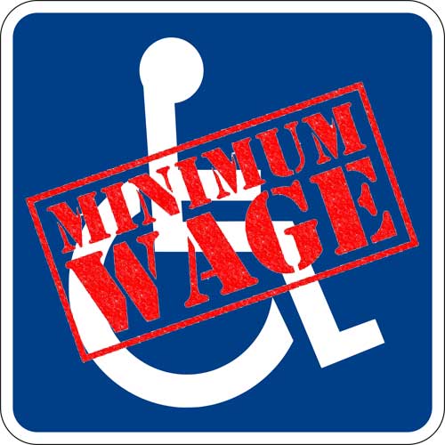 Minimum Wage Exemption for Persons with Disabilities Eliminated