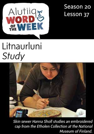 Study-Alutiiq Word of the Week-March 11