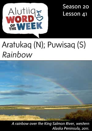 Rainbow-Alutiiq Word of the Week-April 8th