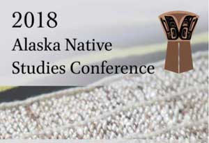 UAS to Host 2018 Alaska Native Studies Conference in Juneau