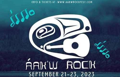 Second Biennial Aak’w Rock Music Festival Celebrating Indigenous Music Thursday to Saturday, September 21st to 23rd in Juneau.
