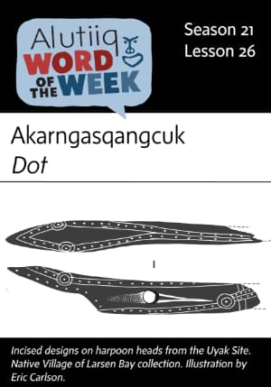 Dot-Alutiiq Word of the Week-December 23