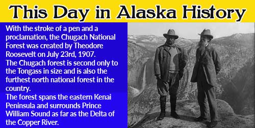 This Day in Alaskan History-July 23rd, 1907