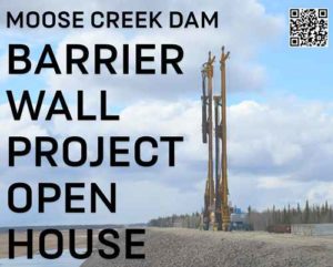 Moose Creek Dam Barrier Wall Project Open House Flyer