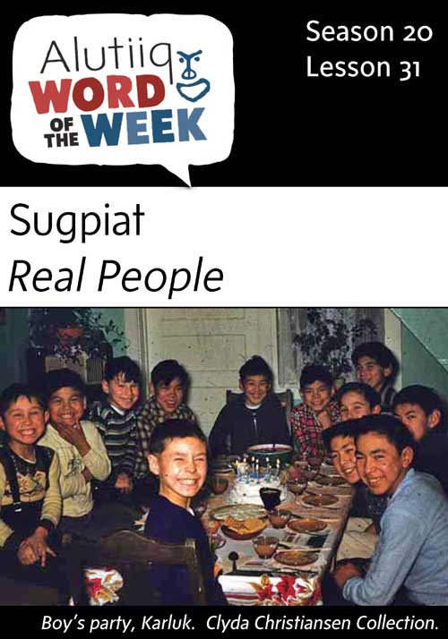 Real People-Alutiiq Word of the Week-January 28th