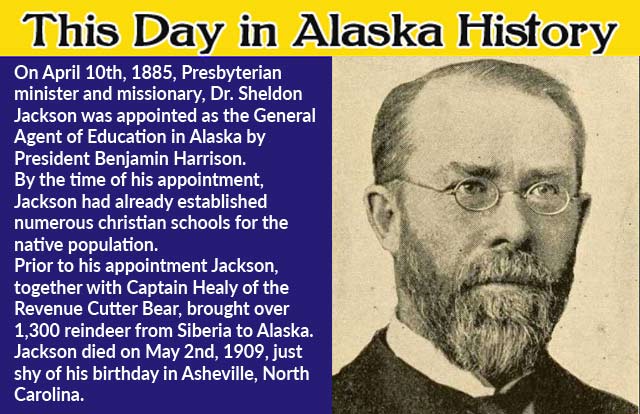 This Day in Alaskan History-April 10th, 1885