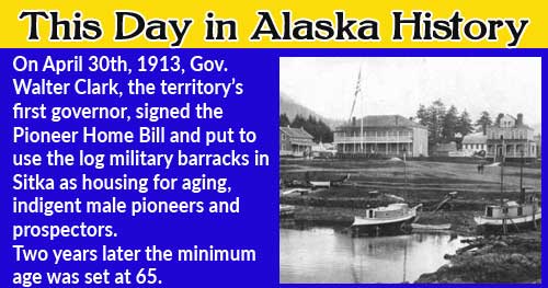 This Day in Alaskan History-April 30th, 1913