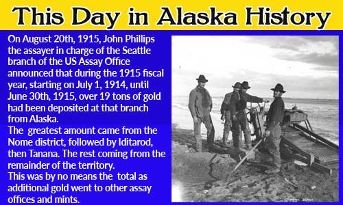 This Day in Alaska History-August 20th, 1915