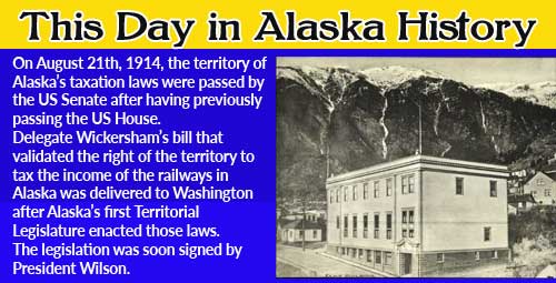 This Day in Alaskan History-August 21st, 1914