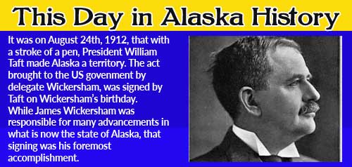 This Day in Alaska History-August 24th, 1912