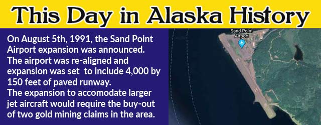 This Day in Alaska History-August 5th, 1991