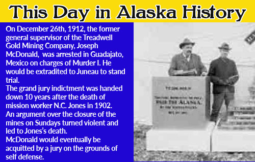 This Day in Alaska History-December, 26th, 1912