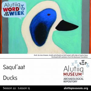 Ducks-Alutiiq Word of the Week-October 6th
