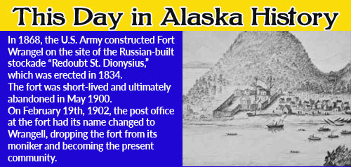 This Day in Alaska History-February 19th, 1902