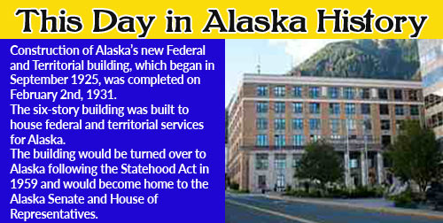 This Day in Alaska History-February 2nd, 1931