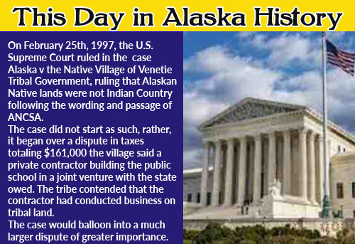 This Day in Alaska History-February 25th, 1997