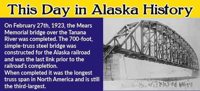 This Day in Alaska History-February 27rd, 1923
