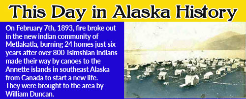 This Day in Alaska History-February 7th, 1893