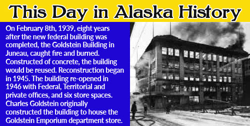 This Day in Alaska History-February 8th, 1939