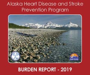 Heart Disease and Stroke in Alaska