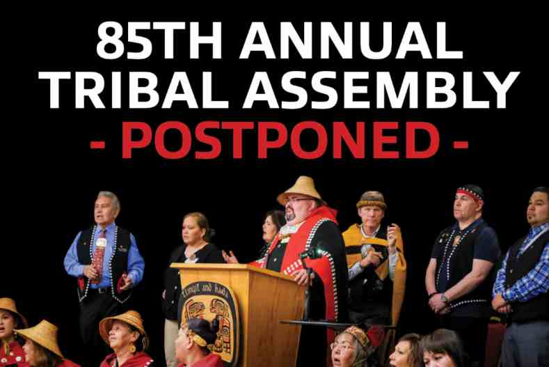 Tlingit & Haida’s 85th Annual Tribal Assembly Postponed