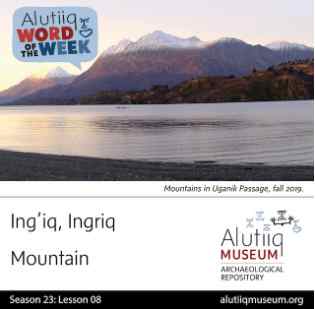 Mountain-Alutiiq Word of the Week-August 16