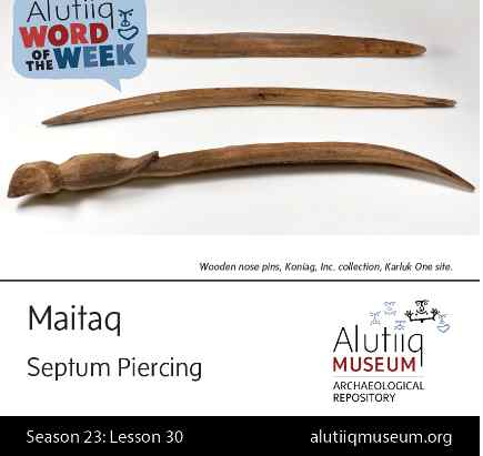 Septum Piercing-Alutiiq Word of the Week-January 18th