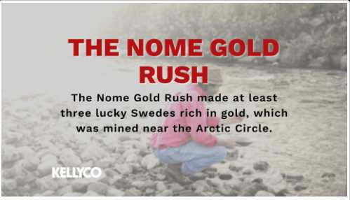 The Nome Gold Rush and Three Lucky Swedes