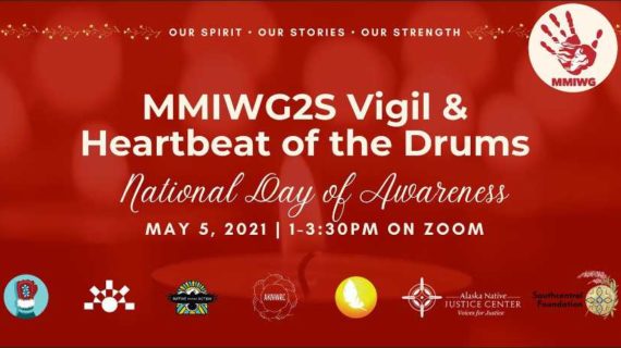 MMIWG2S Alaska Vigil & Heartbeat of the Drums
