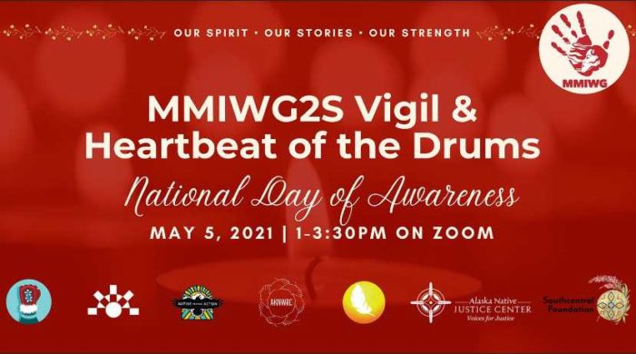 MMIWG2S Alaska Vigil & Heartbeat of the Drums