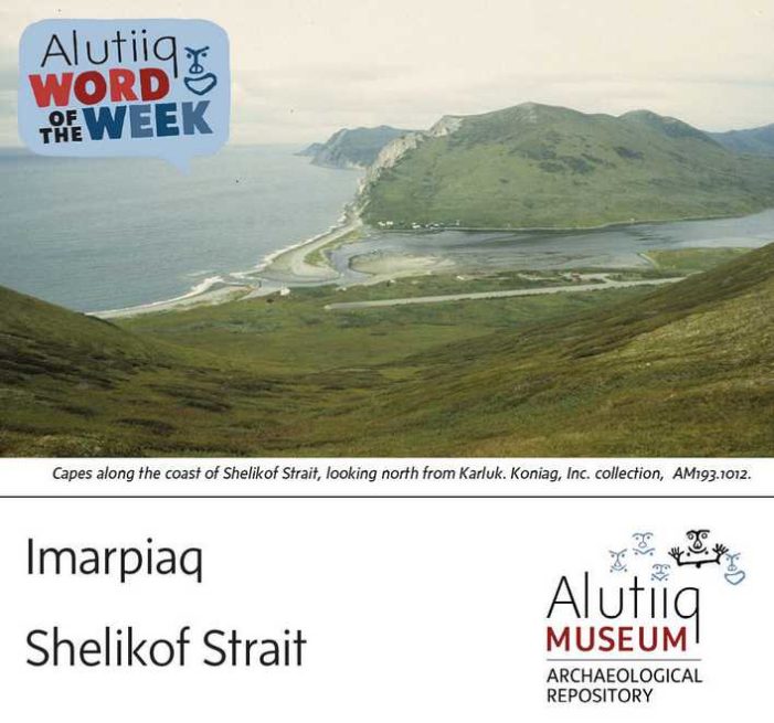 Shelikof Strait-Alutiiq Word of the Week-June 27th