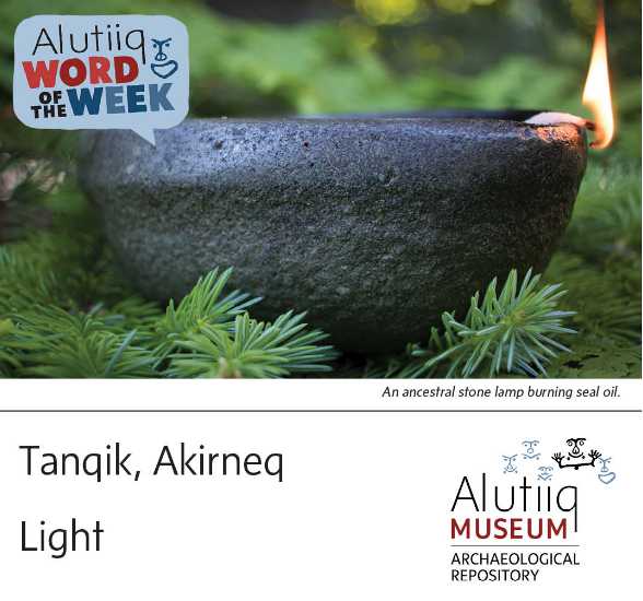 Light-Alutiiq Word of the Week-November 22nd