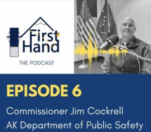 Click to listen to First Hand Podcast Episode 6. Image-State of Alaska