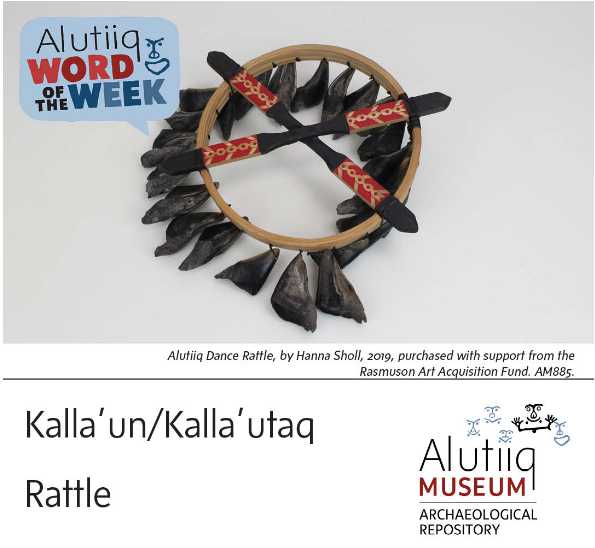 Rattle-Alutiiq Word of the Week-January 30th