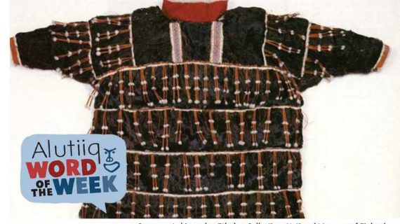 Clothing-Alutiiq Word of the Week-August 7th