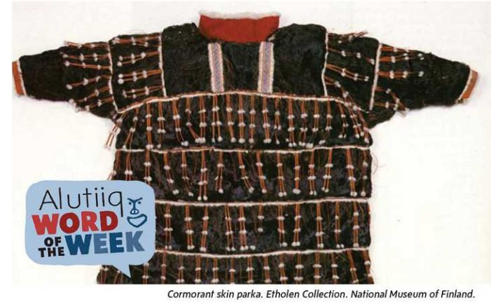 Clothing-Alutiiq Word of the Week-August 7th