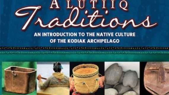 Museum Updates Alutiiq Tradition Book